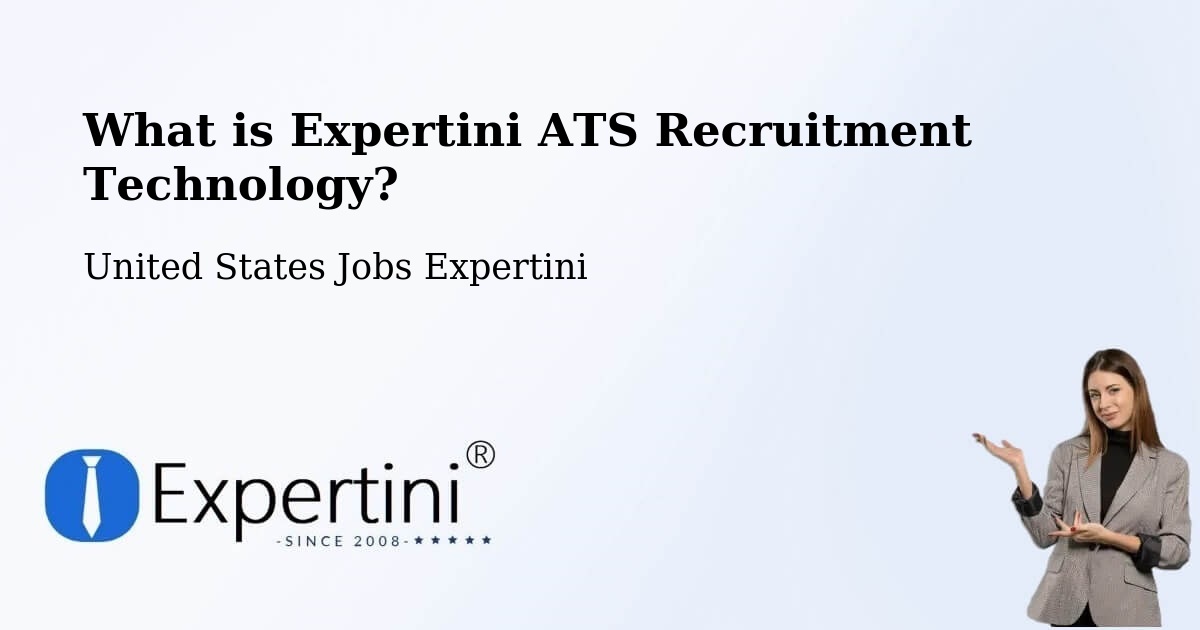 What is Expertini ATS Recruitment Technology? - United States Jobs Expertini